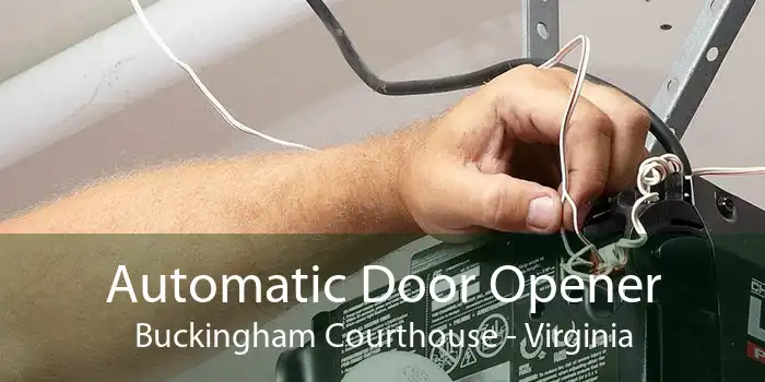 Automatic Door Opener Buckingham Courthouse - Virginia
