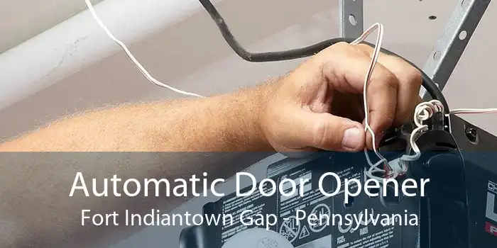 Automatic Door Opener Fort Indiantown Gap - Pennsylvania