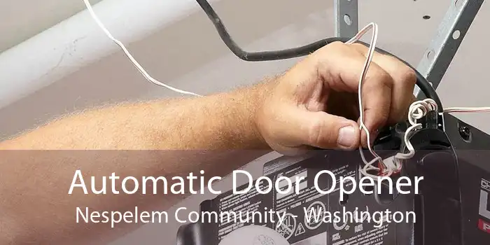 Automatic Door Opener Nespelem Community - Washington