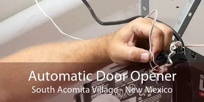 Automatic Door Opener South Acomita Village - New Mexico