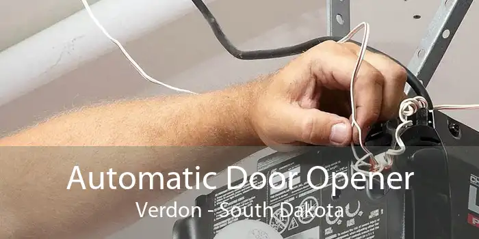 Automatic Door Opener Verdon - South Dakota