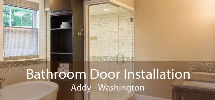Bathroom Door Installation Addy - Washington