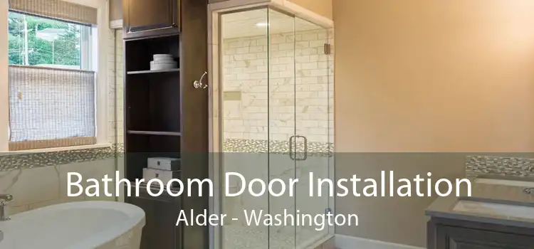 Bathroom Door Installation Alder - Washington