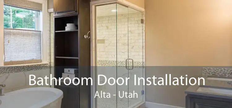 Bathroom Door Installation Alta - Utah