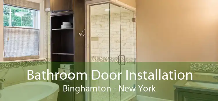 Bathroom Door Installation Binghamton - New York