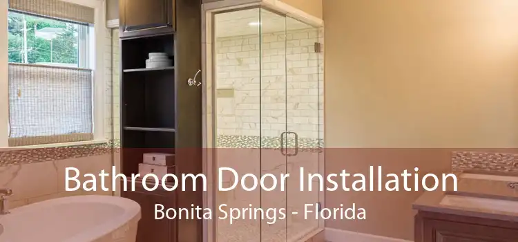 Bathroom Door Installation Bonita Springs - Florida