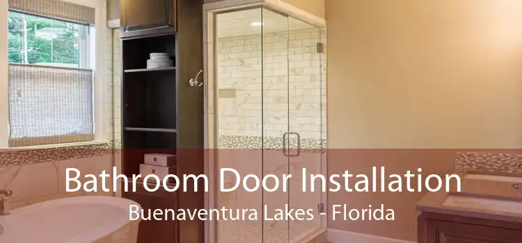 Bathroom Door Installation Buenaventura Lakes - Florida