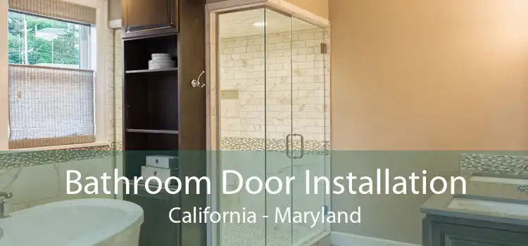 Bathroom Door Installation California - Maryland