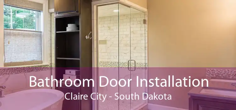 Bathroom Door Installation Claire City - South Dakota