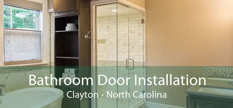 Bathroom Door Installation Clayton - North Carolina