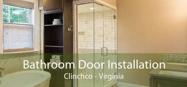 Bathroom Door Installation Clinchco - Virginia