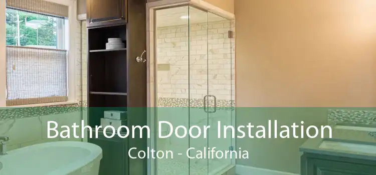 Bathroom Door Installation Colton - California