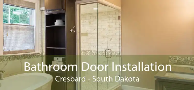 Bathroom Door Installation Cresbard - South Dakota