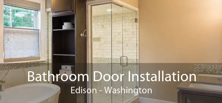 Bathroom Door Installation Edison - Washington