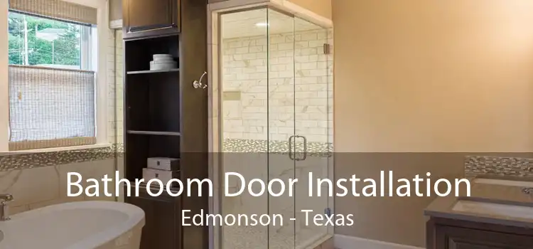 Bathroom Door Installation Edmonson - Texas