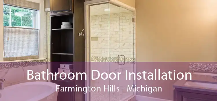 Bathroom Door Installation Farmington Hills - Michigan