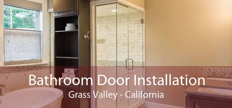 Bathroom Door Installation Grass Valley - California