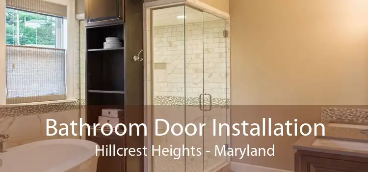 Bathroom Door Installation Hillcrest Heights - Maryland