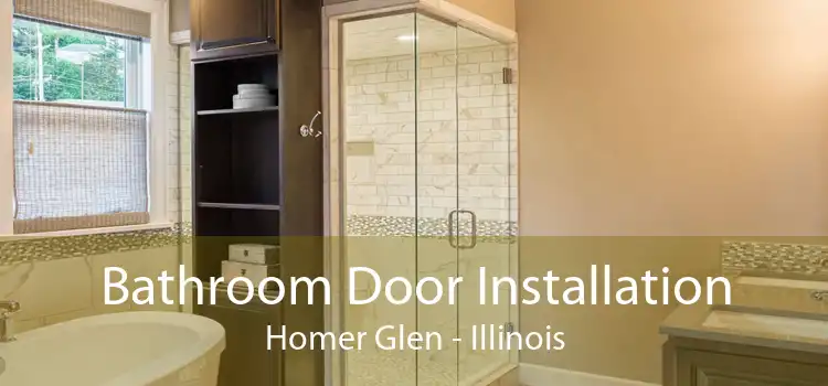 Bathroom Door Installation Homer Glen - Illinois
