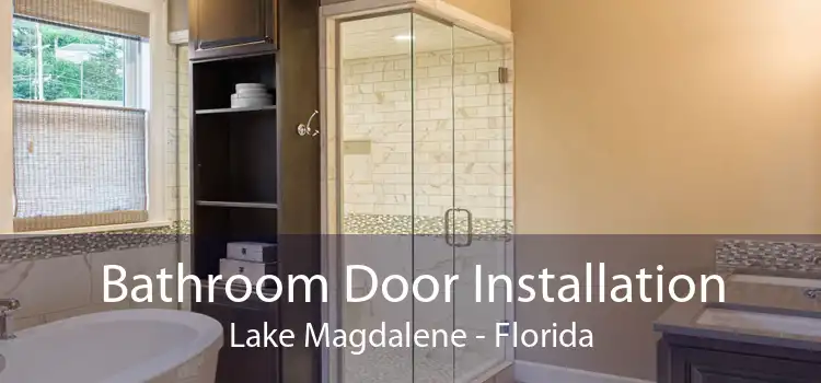 Bathroom Door Installation Lake Magdalene - Florida