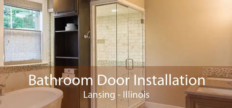 Bathroom Door Installation Lansing - Illinois