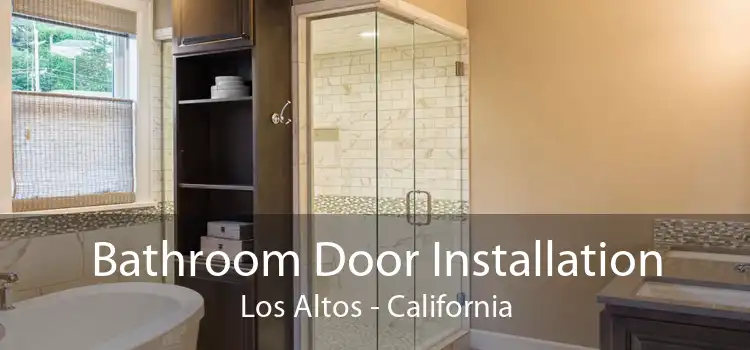 Bathroom Door Installation Los Altos - California