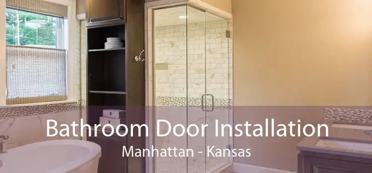 Bathroom Door Installation Manhattan - Kansas