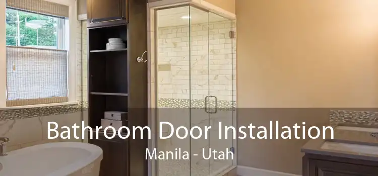 Bathroom Door Installation Manila - Utah