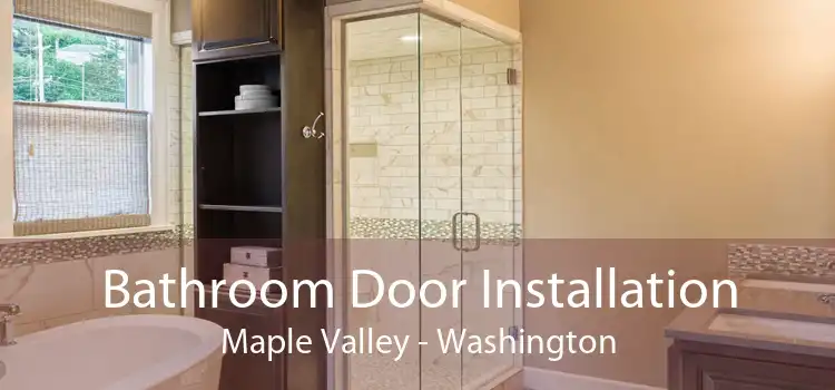 Bathroom Door Installation Maple Valley - Washington