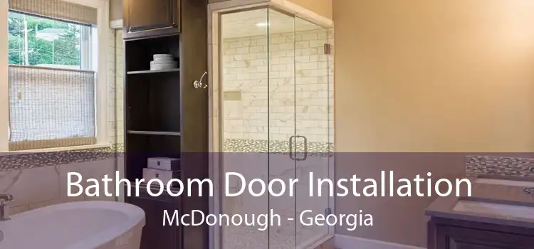 Bathroom Door Installation McDonough - Georgia