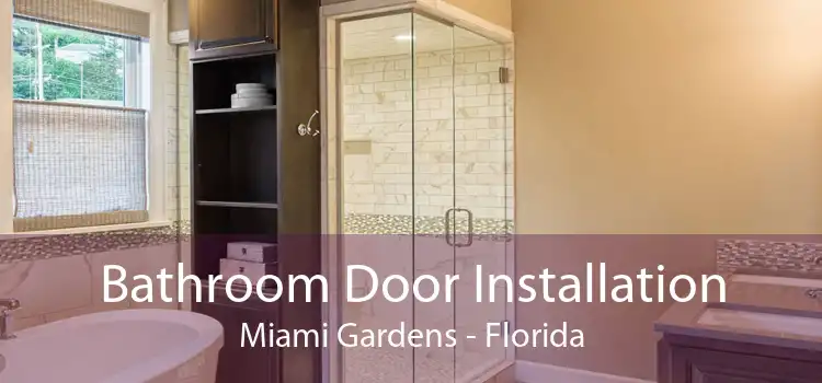Bathroom Door Installation Miami Gardens - Florida