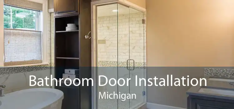 Bathroom Door Installation Michigan