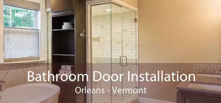 Bathroom Door Installation Orleans - Vermont