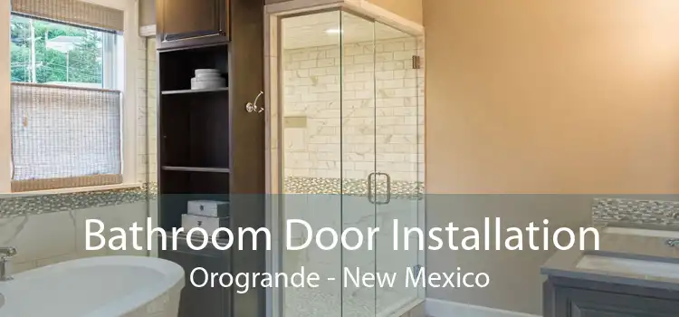 Bathroom Door Installation Orogrande - New Mexico