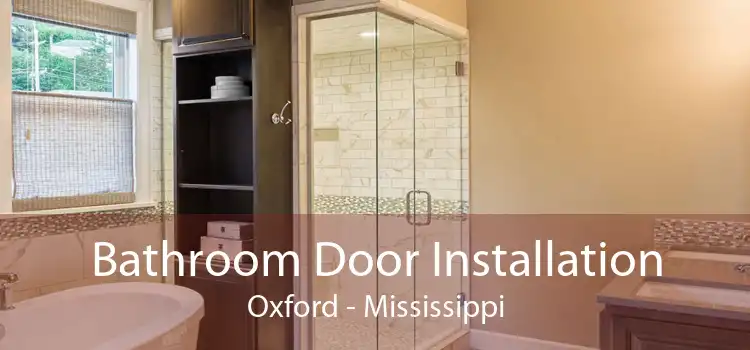 Bathroom Door Installation Oxford - Mississippi