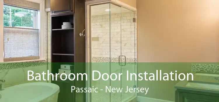 Bathroom Door Installation Passaic - New Jersey