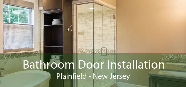 Bathroom Door Installation Plainfield - New Jersey