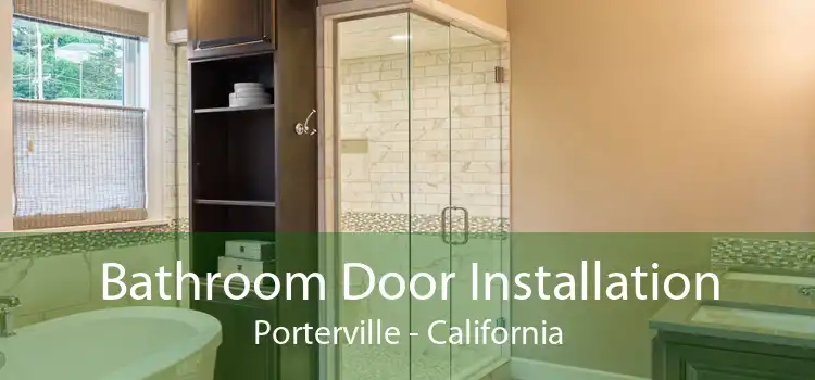 Bathroom Door Installation Porterville - California