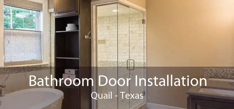 Bathroom Door Installation Quail - Texas