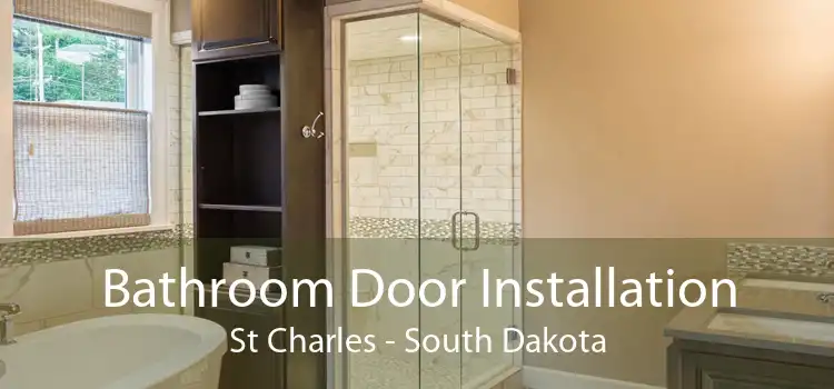 Bathroom Door Installation St Charles - South Dakota