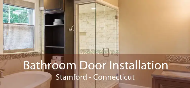 Bathroom Door Installation Stamford - Connecticut