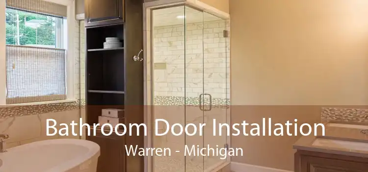 Bathroom Door Installation Warren - Michigan