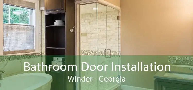 Bathroom Door Installation Winder - Georgia