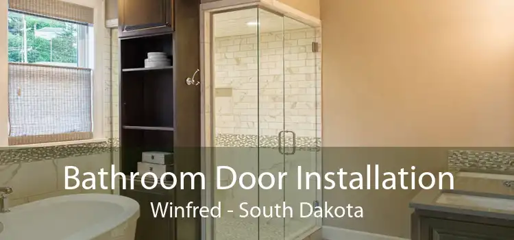 Bathroom Door Installation Winfred - South Dakota
