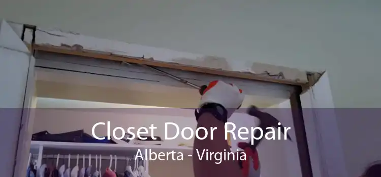 Closet Door Repair Alberta - Virginia