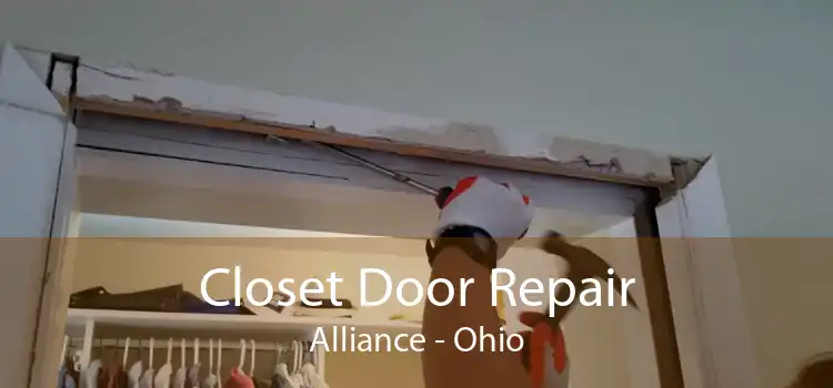 Closet Door Repair Alliance - Ohio