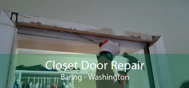 Closet Door Repair Baring - Washington