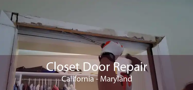 Closet Door Repair California - Maryland