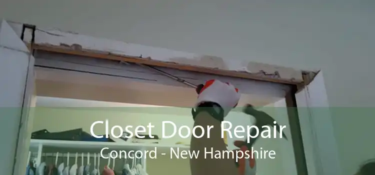 Closet Door Repair Concord - New Hampshire