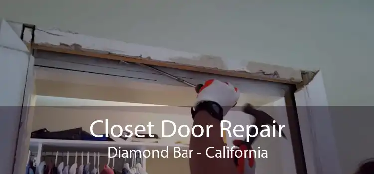 Closet Door Repair Diamond Bar - California